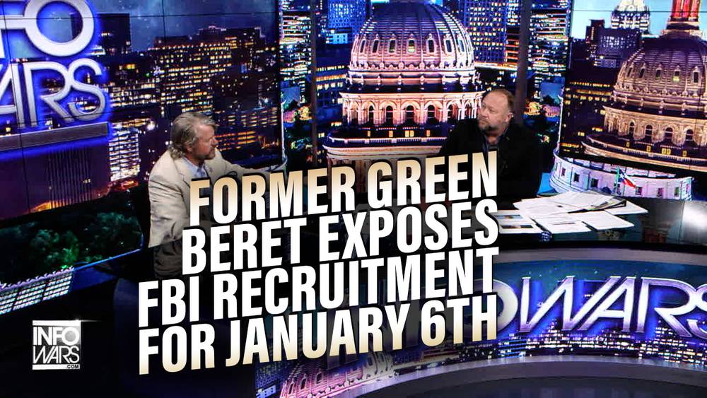 Former Green Beret Exposes FBI Attempts to Recruit Him for Jan 6th Riot