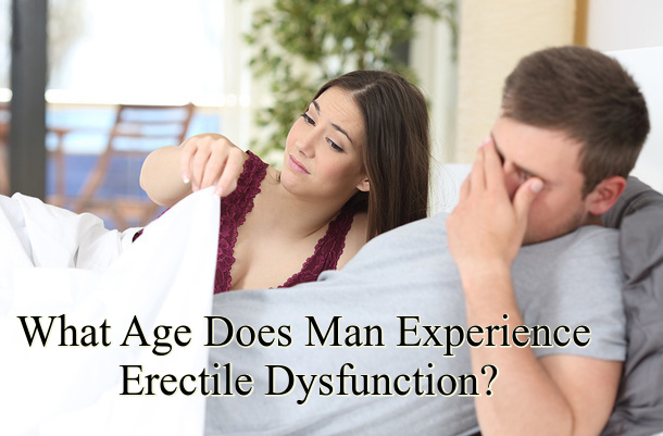 What Age Does Man Experience Erectile Dysfunction? – Info Health Tech
