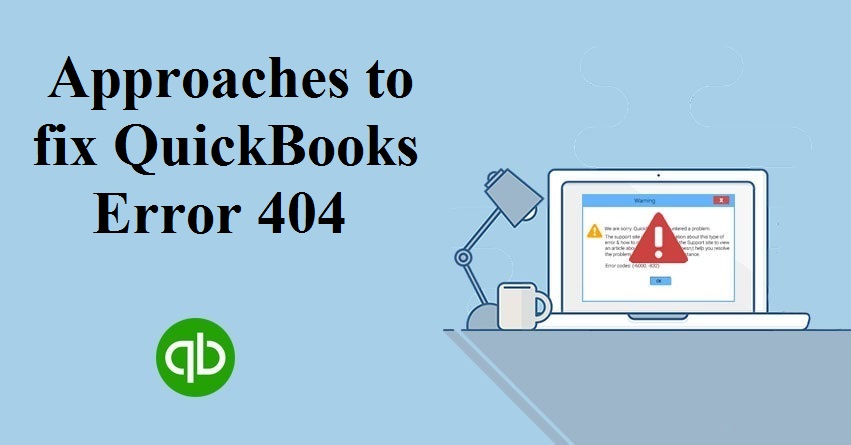 QuickBooks Error 404: Fix Update Errors Quickly | Easy Solutions