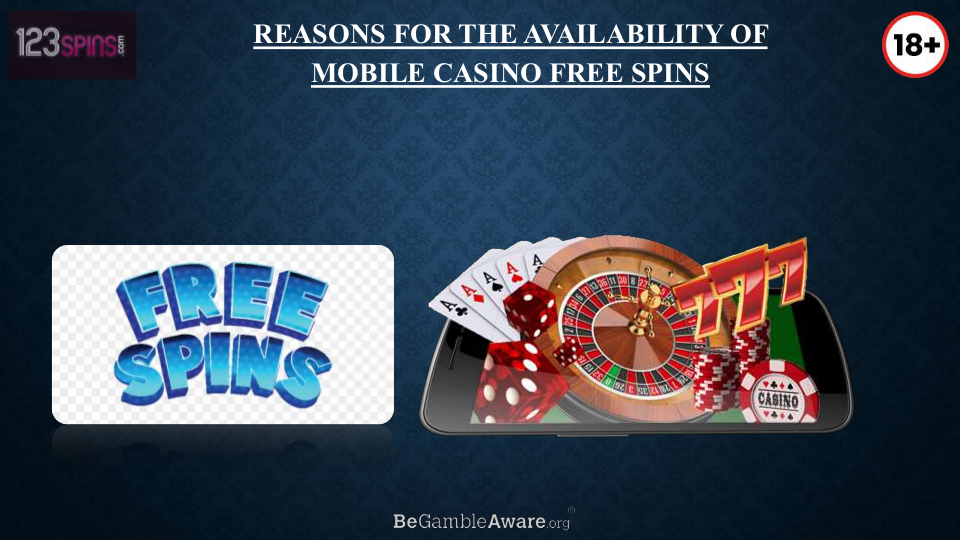 Reasons for the Availability of Mobile Casino Free Spins | edocr