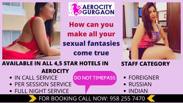 How can you make all your sexual fantasies come true – Aerocity Escorts | Top Escort Service in Aerocity | 9582557470