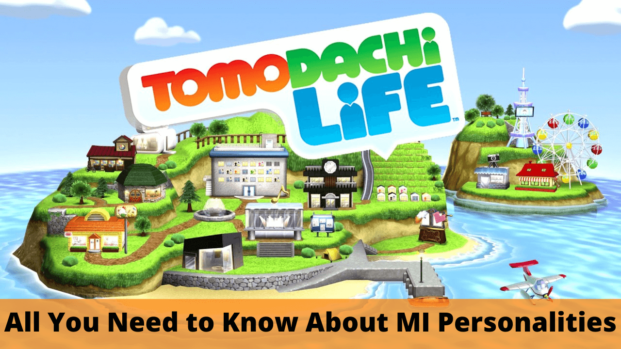 Tomodachi Life Personality Guide: All You Need to Know About MI Personalities - Articles 4 Business