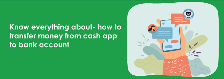 Can You Transfer Money From Cash App To Bank Account? Quick Help