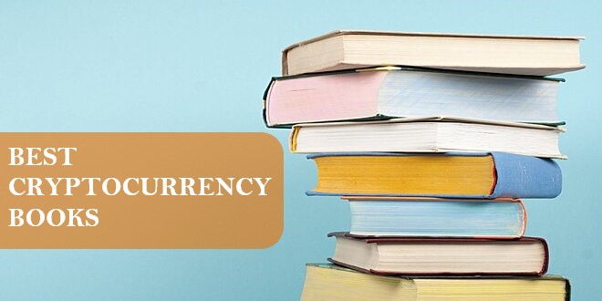 What Are The Best Cryptocurrency Books To Follow In 2022? - Crypto Venture News