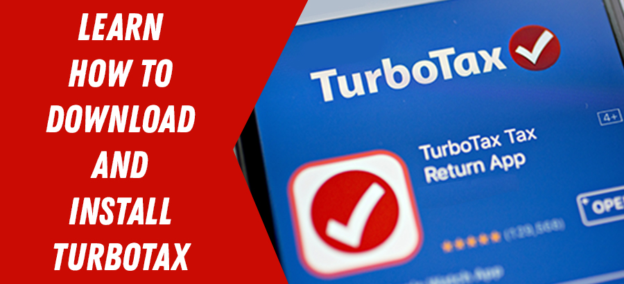 Install TurboTax Using License Code: Windows, Mac & Android