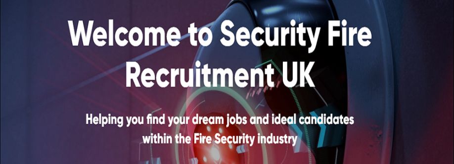 Security Fire Recruitment UK Cover Image