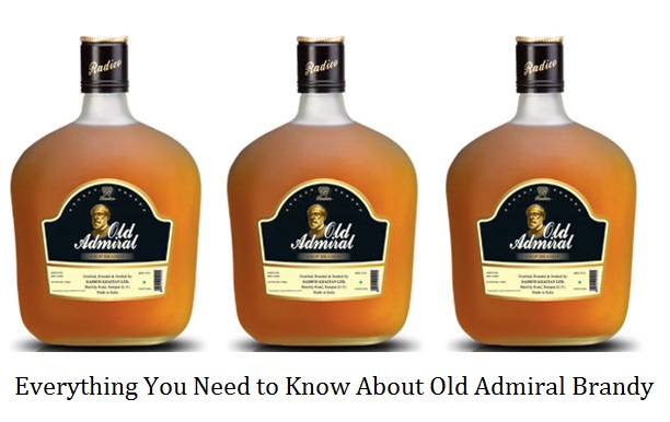 Everything You Need to Know About Old Admiral Brandy - I Blogs Hub