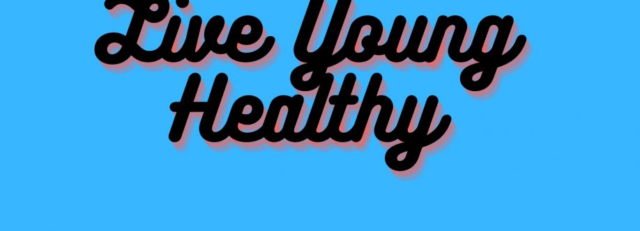Live Young Healthy Cover Image