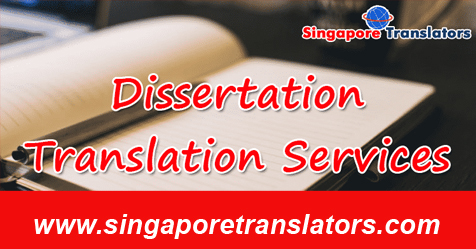 Dissertation Translation Services In Singapore | Malay, Chinese, English, Spanish