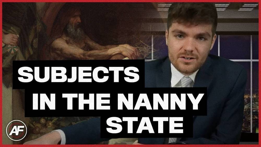 Subjects in the Nanny State