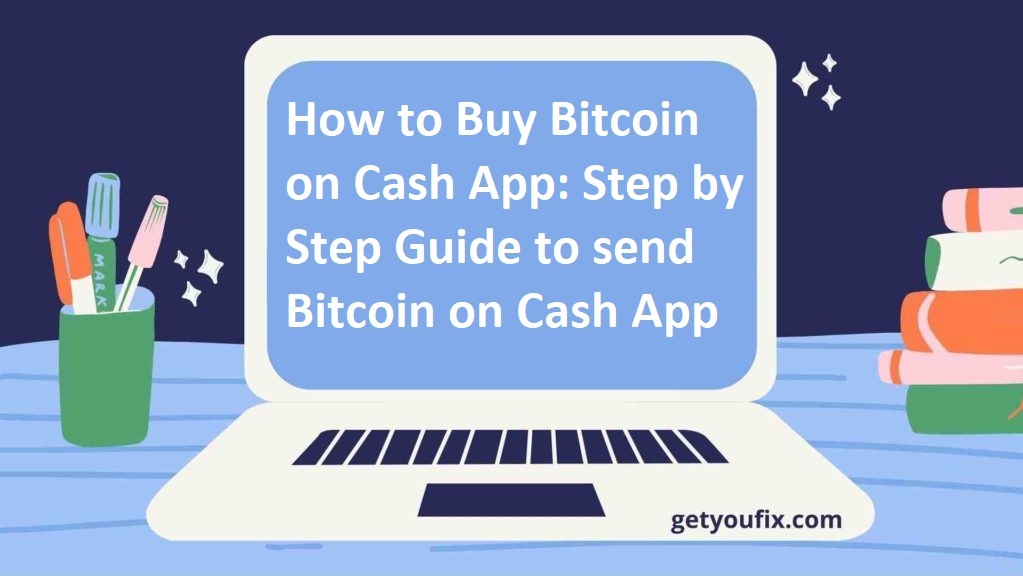 How To Buy Bitcoin On Cash App Along With Sending And Selling As Well