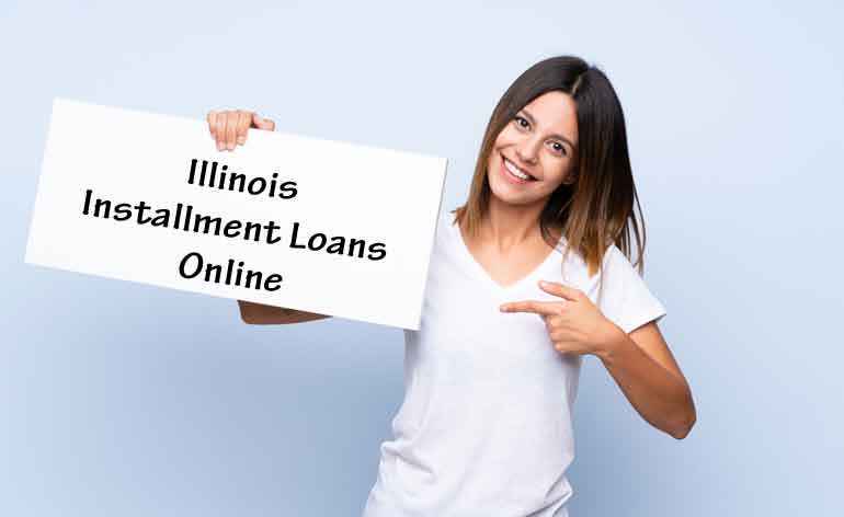 Get Online Installment Loans in Illinois (IL) | No Credit Check