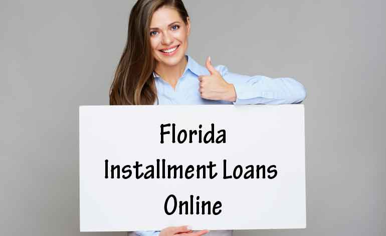 Get Online Installment Loans in Florida (FL) | No Credit Check
