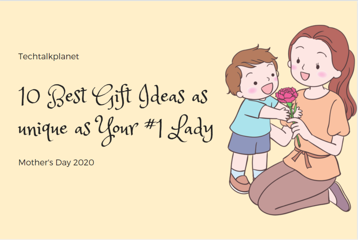 10 BEST LAST MINUTE MOTHER'S DAY GIFT IDEAS - Techtalk Planet