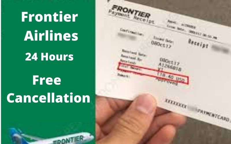 Frontier Airlines Cancellation Policy - 24 Hour, Fee & Refund Policy