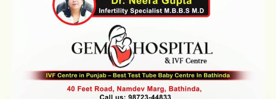 Gem Hospital And IVF Centre Punjab Cover Image