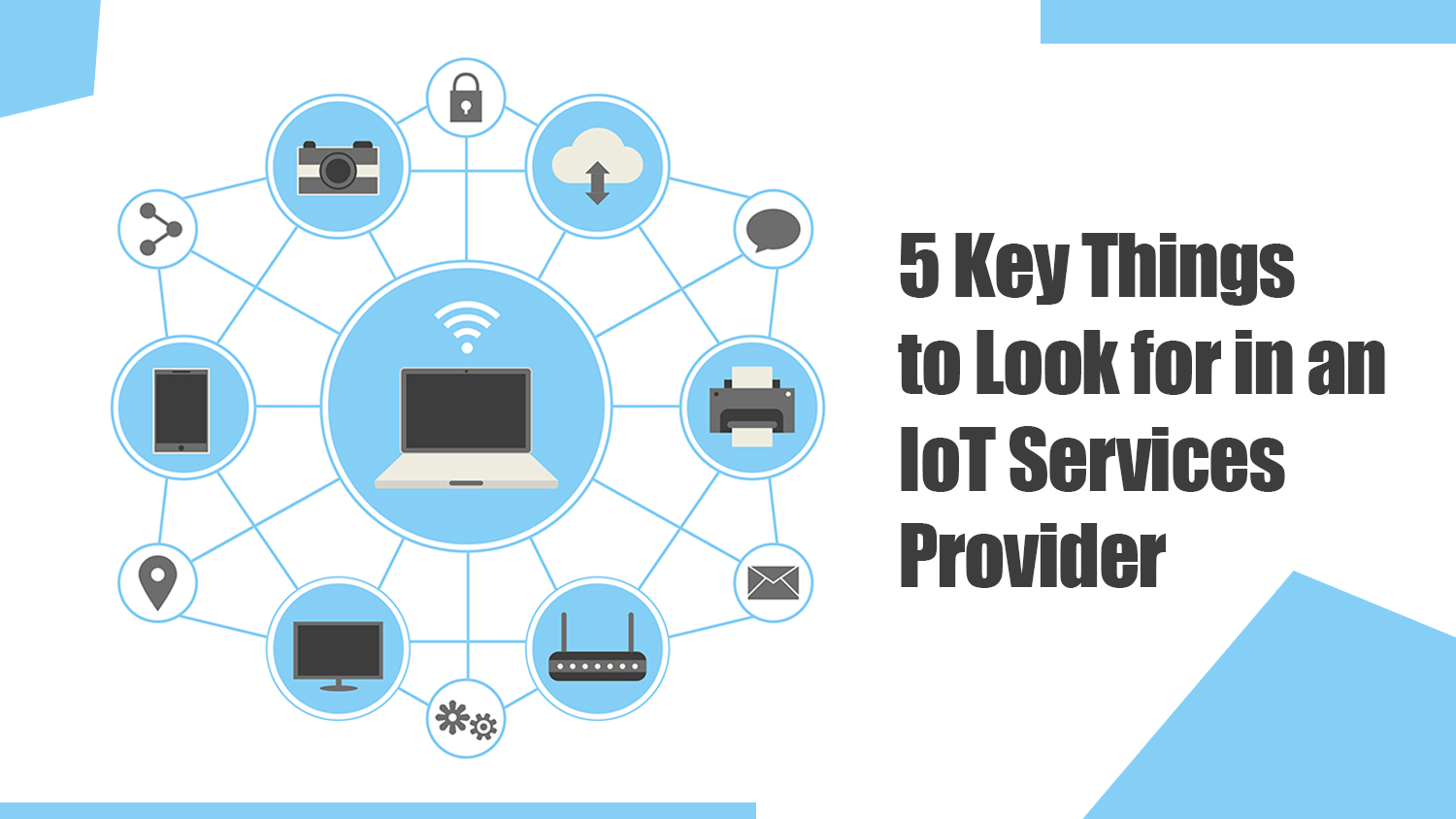 Looking for an IoT Services Provider: Things to know