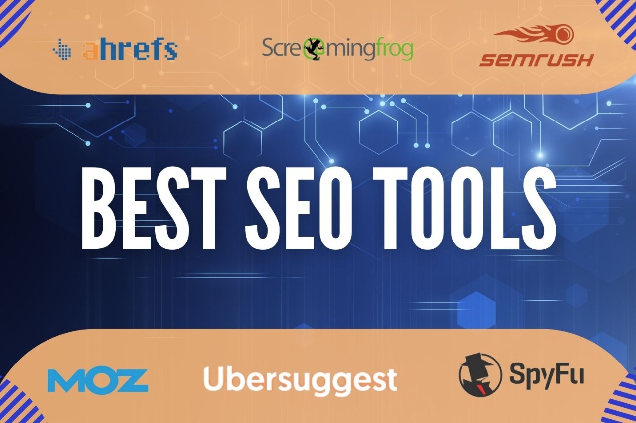 Best SEO Tools that Businesses should be Using in 2022