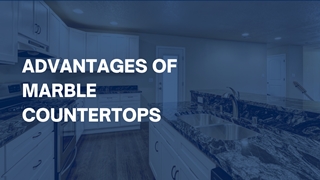 Advantages of Marble Countertops