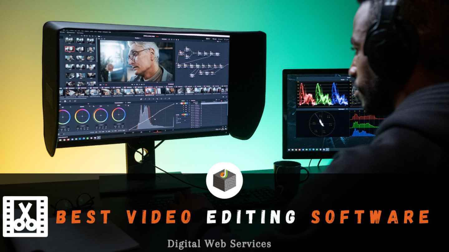 List of The Best Video Editing Software For %currentyear%% - DWS