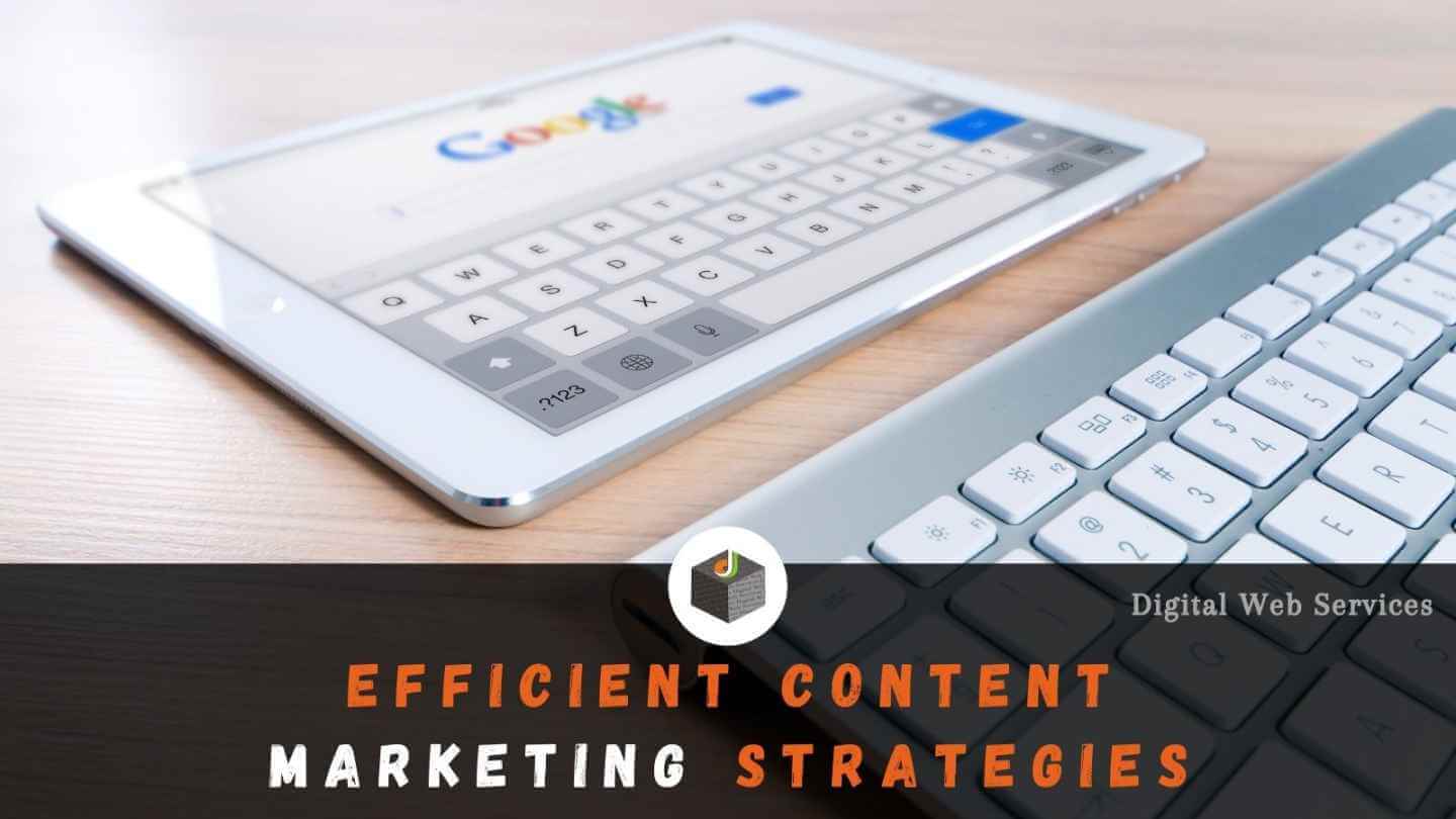 Efficient Content Marketing Strategies 2022 For Brand Awareness