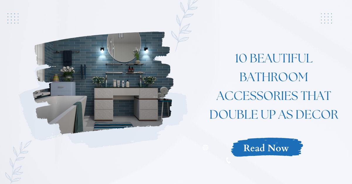 10 Beautiful Bathroom Accessories that double up as décor | by designlinekitchens bathroom | Apr, 2022 | Medium
