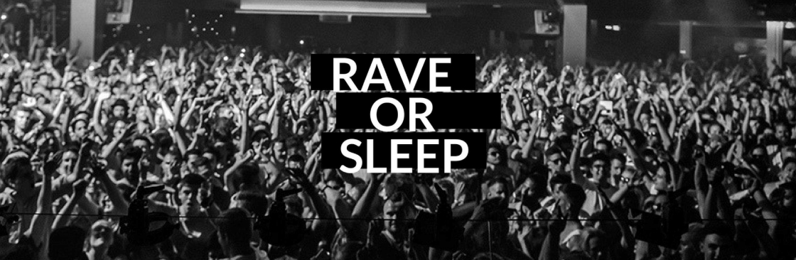 Rave or Sleep Cover Image