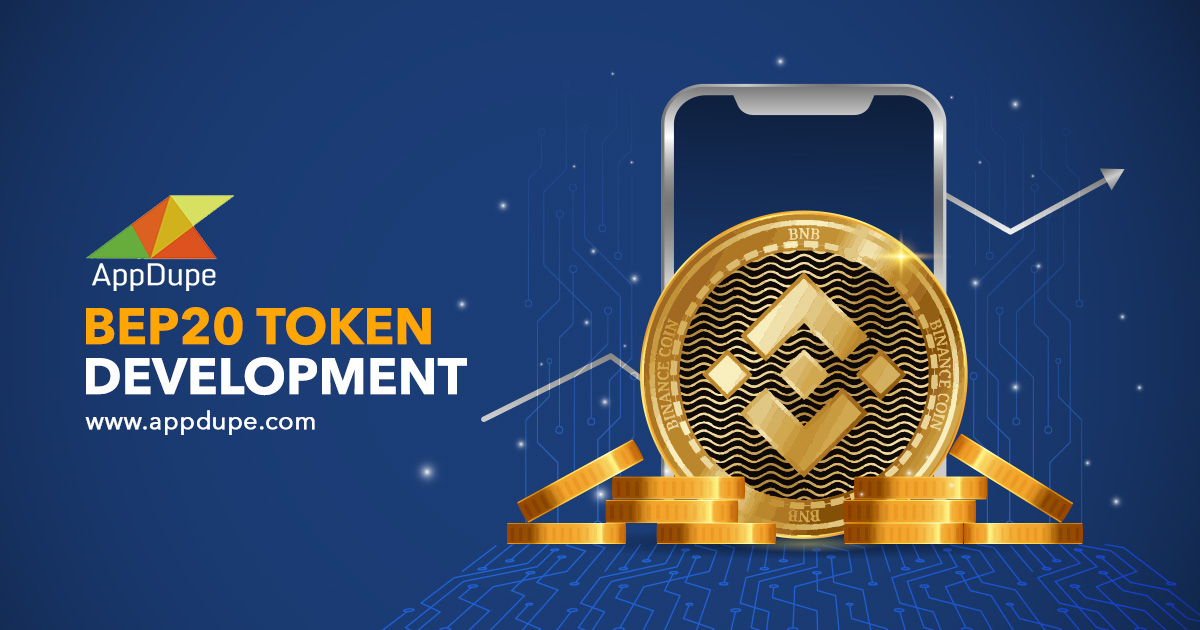 BEP20 Token Development | Launch BEP20 Token on Binance Smart Chain