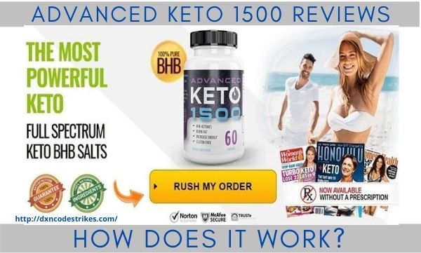 Advanced Keto 1500 Reviews: Does Keto Advanced 1500 Avis Work?