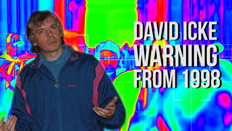 David Icke Warning From 1998 Has Come To Pass