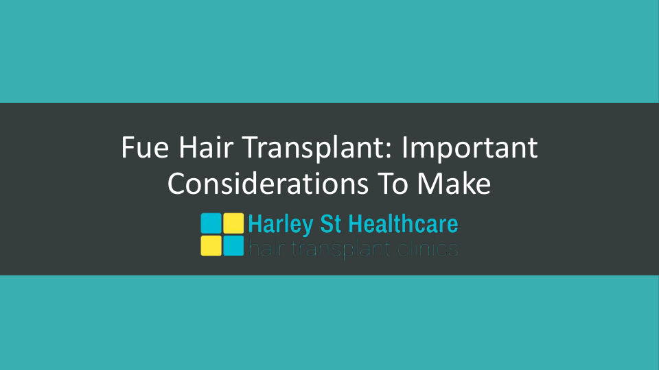 Fue Hair Transplant Important Considerations To Make | edocr