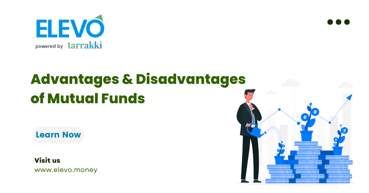 Advantages and Disadvantages of Mutual Funds by Elevo