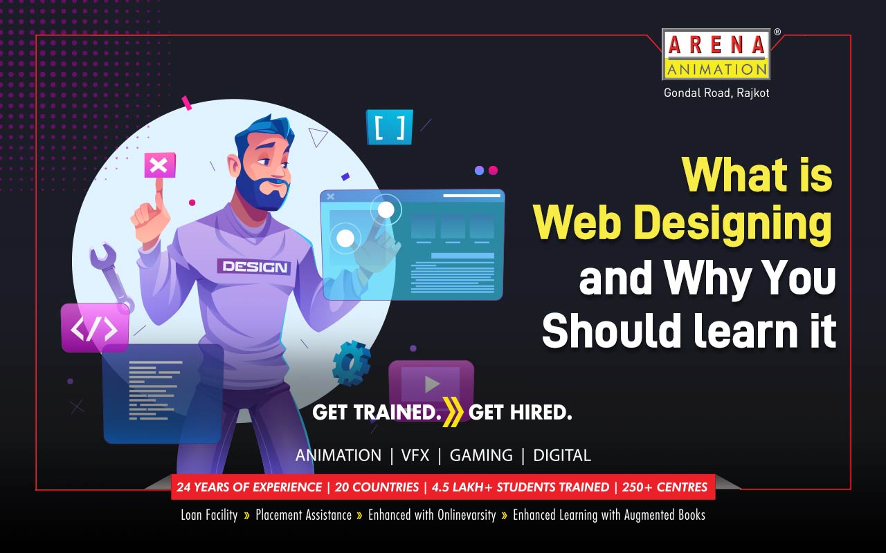 What is Web Designing and Why You Should learn it