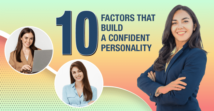 10 Factors That Build A Confident Personality - Best personal development courses