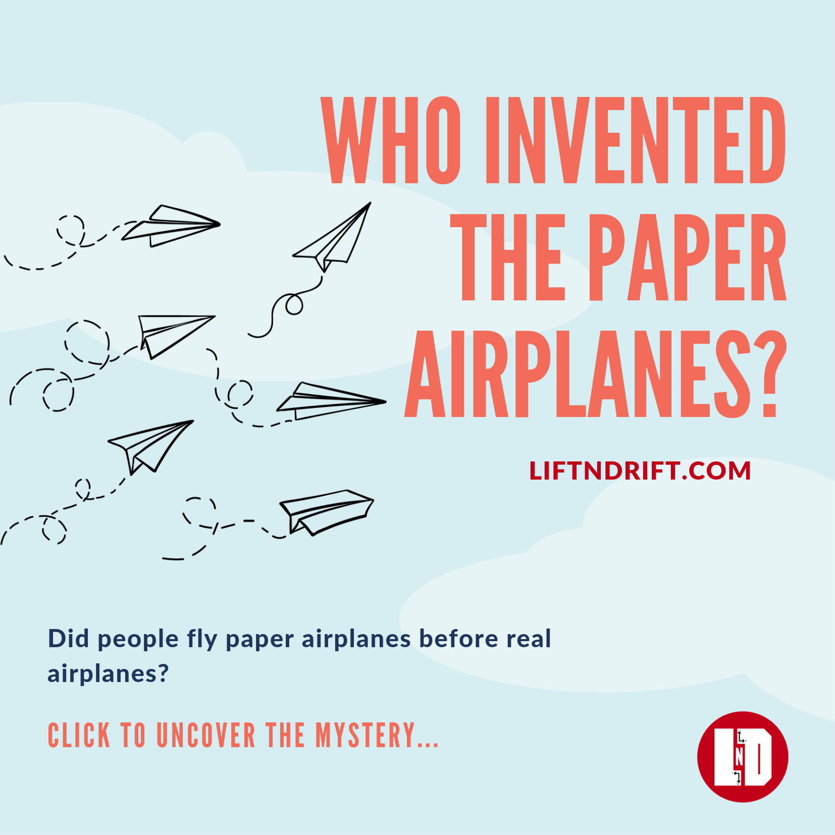 Who invented the paper airplane | Did people fly paper airplanes before?