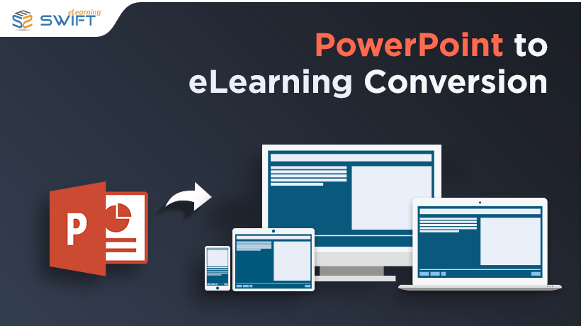 Convert PowerPoint Presentation Into eLearning Courses