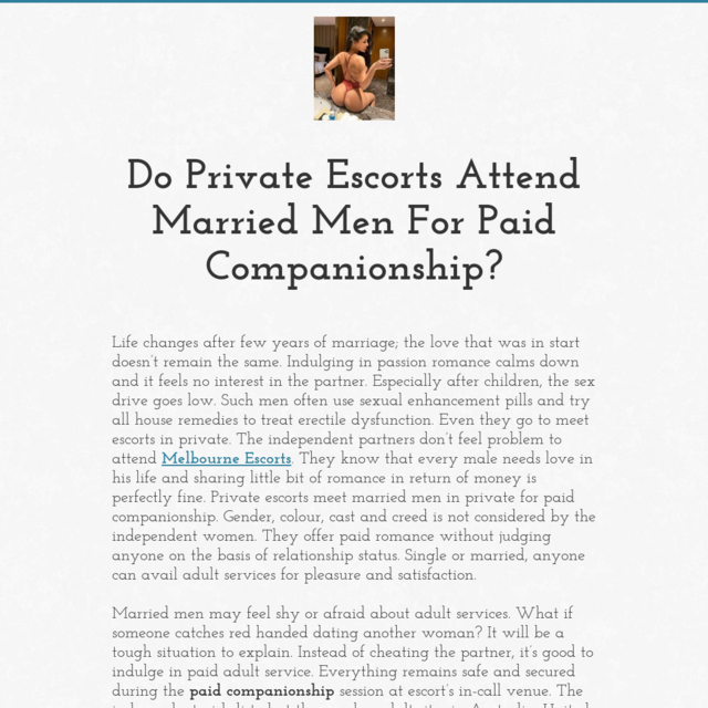 Do Private Escorts Attend Married Men For Paid Companionship?