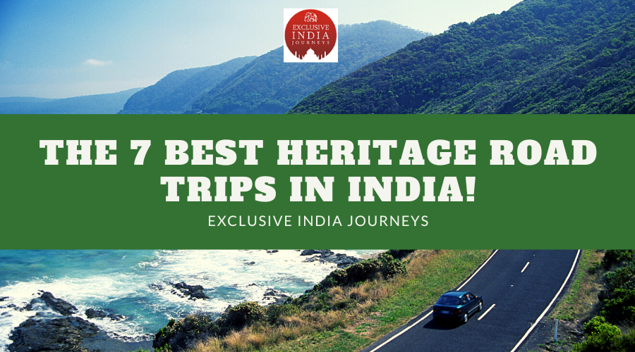 The 7 Best Heritage Road Trips In India - FITSDOOR