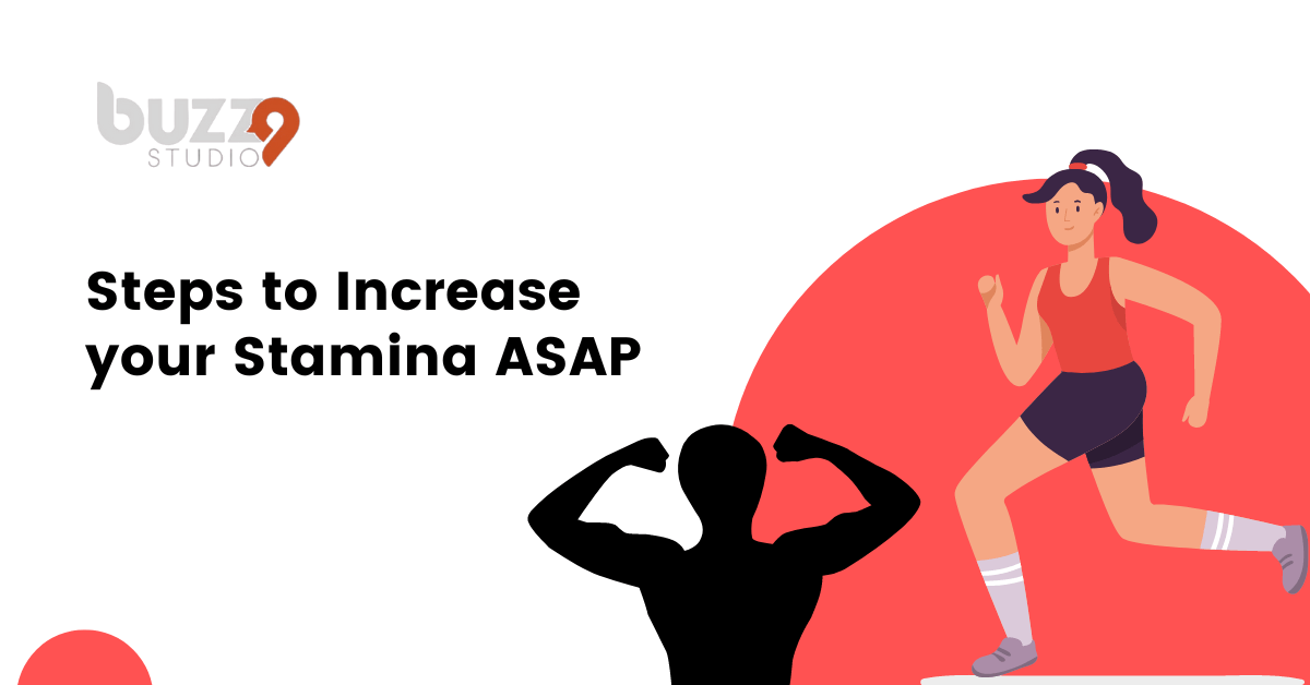 Steps to Increase your Stamina ASAP | Increase Stamina Tips by Buzz9Studio