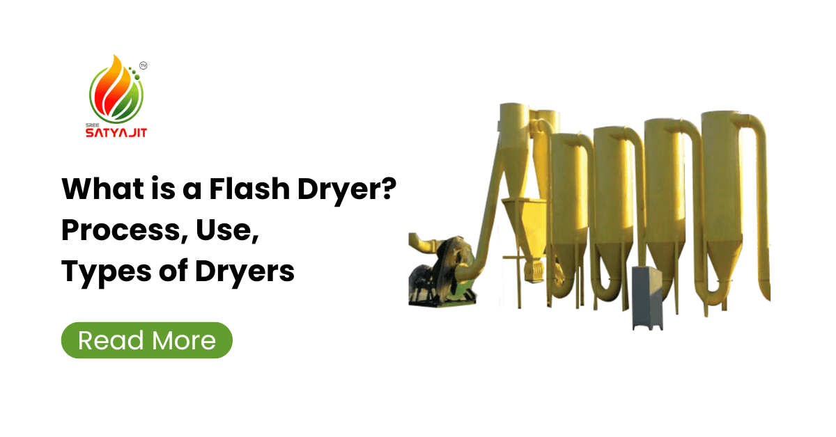 What is a Flash Dryer? Process, Used, Types of Dryers