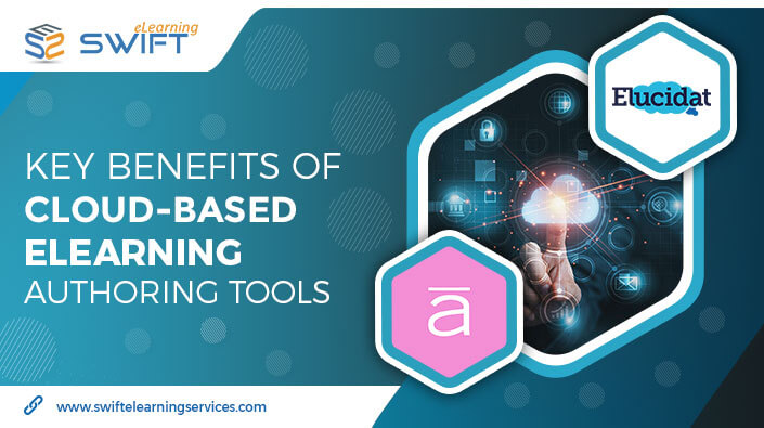 Key benefits of cloud-based eLearning authoring tools