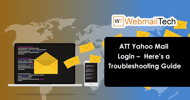 Check Your ATT Email login – Here’s a ATT Yahoo Troubleshooting Guide