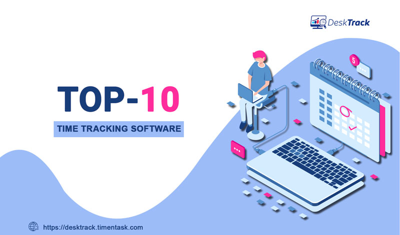 Top 10-Time Tracking Software to Align Employees for Productivity