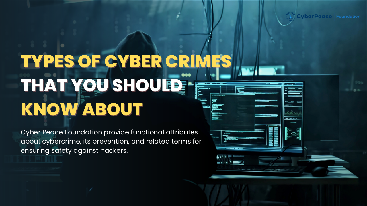 Types of Cyber Crimes that You Should Know About | edocr