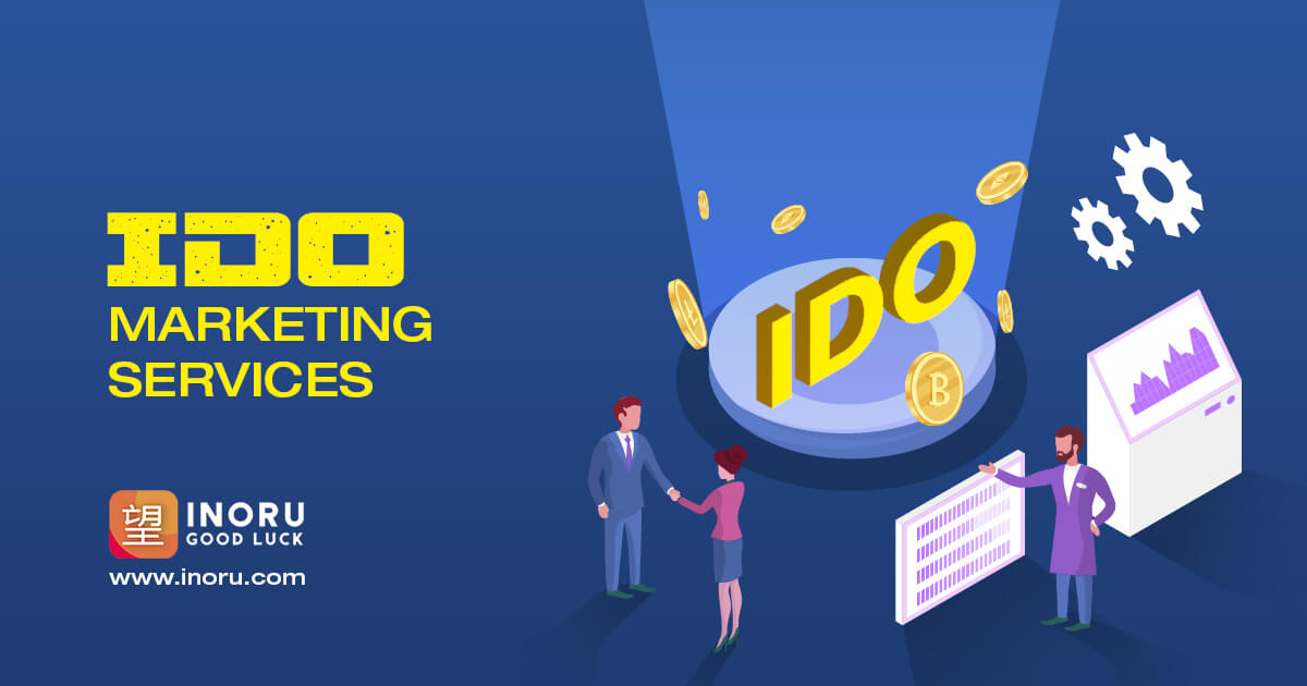 IDO Marketing Services | INORU’s Effective IDO Marketing Strategy