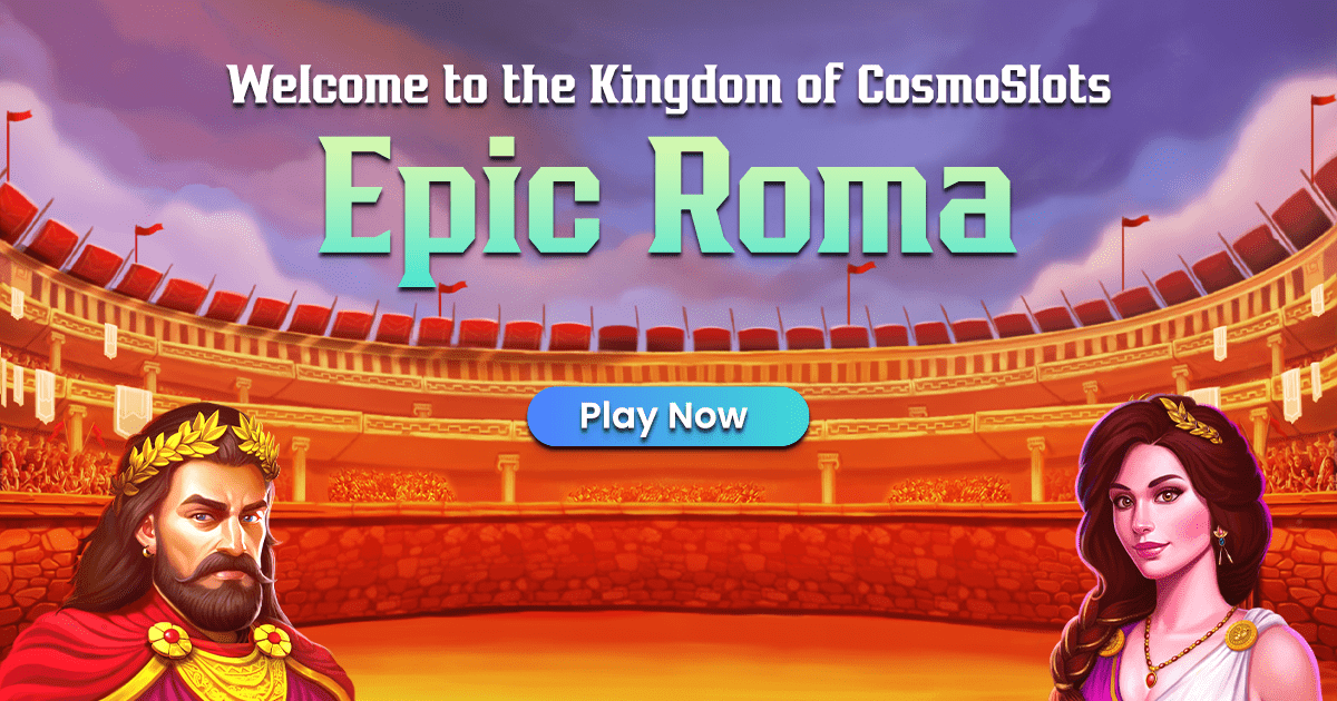 Introducing Online Social Casino Game | CosmoSlots Epic Roma