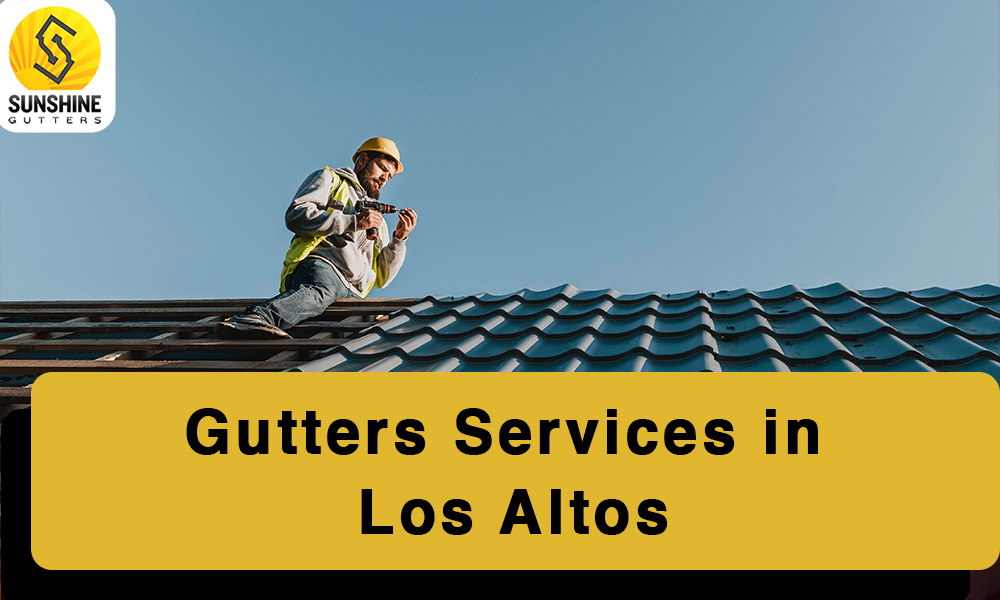 Gutter Cleaning, Replacement & Installation in Los Altos, CA