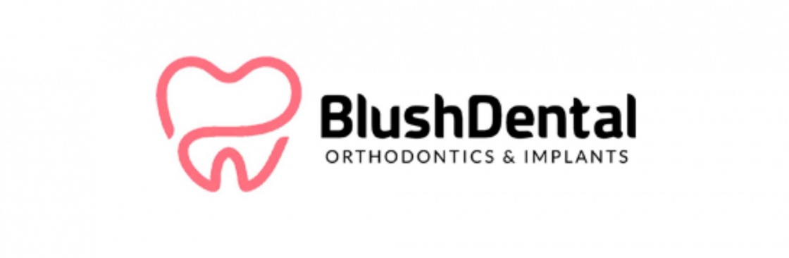 Blush Dental Orthodontics and Implants Cover Image