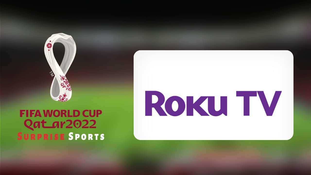 How to Watch FIFA World Cup On Roku