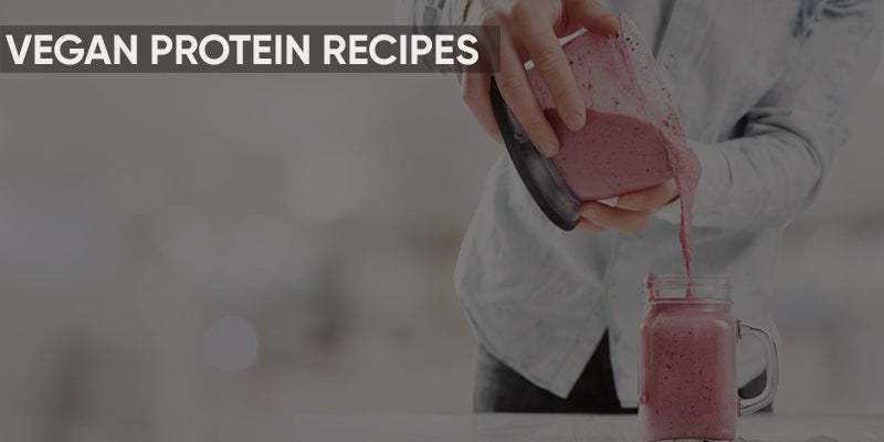 Top 3 Vegan High-Protein Recipes – Fitspire